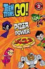 Teen Titans Go  Pizza Power