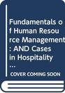 Fundamentals of Human Resource Management AND Cases in Hospitality Management