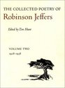 The Collected Poetry of Robinson Jeffers Volume Two 19281938