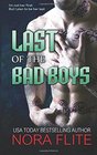 Last of the Bad Boys