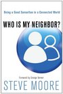 Who Is My Neighbor Being a Good Samaritan in a Connected World