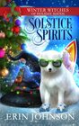 Solstice Spirits A Christmas Paranormal Cozy Mystery