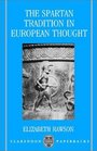The Spartan Tradition in European Thought