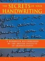 The Secrets of Your Handwriting A Straightforward and Practical Guide to Handwriting Analysis