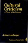 Cultural Criticism  A Primer of Key Concepts