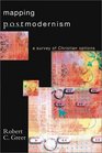 Mapping Postmodernism A Survey of Christian Options