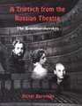A Triptych from the Russian Theatre An Artistic Biography of the Komissarzhevsky Family