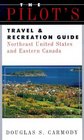 Pilots Travel  Recreation Guide Northeast