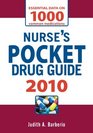 Nurse's Pocket Drug Guide 2010