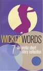 Wicked Words 7