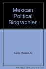 Mexican political biographies 19351981