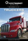 Target Market Series  Truckers