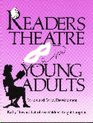 Readers Theatre For Young Adults  Scripts and Script Development