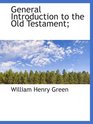 General Introduction to the Old Testament