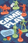 Game Play Paratextuality in Contemporary Board Games