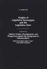 Origins of Legislative Sovereignty and the Legislative State  Volume Five Modern Origins Developments and Perspectives against the Background of M  II Modern Major Isms