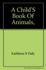 A child's book of animals