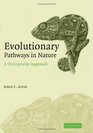Evolutionary Pathways in Nature A Phylogenetic Approach