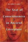 Seat of Consciousness in Ancient Literature