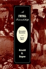 A Fatal Friendship Alexander Hamilton and Aaron Burr