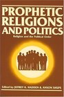Prophetic Religions and Politics