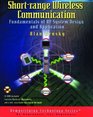 ShortRange Wireless Communication Fundamentals of RF System Design and Application
