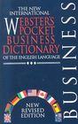 The New International Webster's Pocket Business Dictionary of the English Language