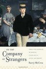 In the Company of Strangers Family and Narrative in Dickens Conan Doyle Joyce and Proust