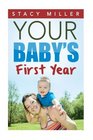 Parenting Your Baby's First Year