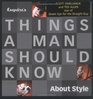 Esquire's Things a Man Should Know About Style