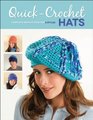 QuickCrochet Hats Complete Instructions for 8 Styles