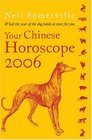 Your Chinese Horoscope 2006 What the Year of the Dog Holds in Store for You
