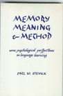 Memory Meaning and Method