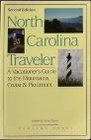 North Carolina traveler A vacationer's guide to the mountains coast and Piedmont
