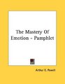 The Mastery Of Emotion  Pamphlet