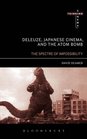Deleuze Japanese Cinema and the Atom Bomb The Spectre of Impossibility
