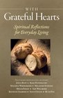 With Grateful Hearts Spiritual Reflections for Everyday Living