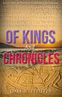 Of Kings and Chronicles Book Two In The Pfeifferberg Chronicles