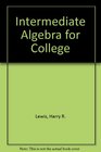 Intermediate algebra for college