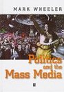 Politics and the Mass Media