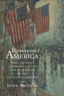 Remaking America Public Memory Commemoration and Patriotism in the Twentieth Century