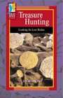 Treasure Hunting Looking for Lost Riches