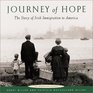 Journey of Hope The Story of Irish Immigration to America