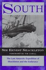 South The Last Antarctic Expedition of Shakleton and the Endurance