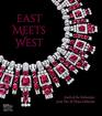East Meets West Jewels of the Maharajas from the Al Thani Collection