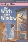 The Witch at the Window (Lucky Star)