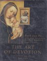 The Art of Devotion in the Late Middle Ages in Europe 13001500