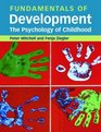 Fundamentals of Developmental Psychology The Psychology of Childhood 2nd Edition
