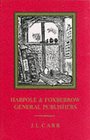 Harpole and Foxberrow, General Publishers