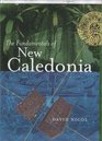 The Fundamentals of New Caledonia